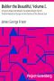 [Gutenberg 12261] • Balder the Beautiful, Volume I. / A Study in Magic and Religion: the Golden Bough, Part VII., The / Fire-Festivals of Europe and the Doctrine of the External Soul